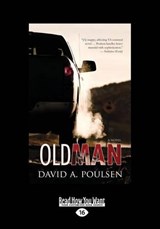 Old Man - David A. Poulsen - 9781459663251