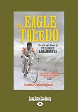 The Eagle of Toledo - Alasdair Fotheringham - 9781459677531
