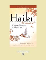 Haiku-The Sacred Art - Margaret D. McGee - 9781459679320