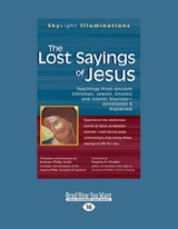 The Lost Sayings of Jesus - Hoeller, Andrew Phillip Smith and Stephan A. - 9781459679689