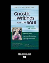 Gnostic Writings on the Soul - Hoeller, Andrew Phillip Smith and Stephen A. - 9781459679757