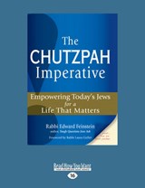The Chutzpah Imperative - Rabbi Laura Geller; Rabbi Edward Feinstein - 9781459685017