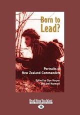 Born to Lead? - Hayward, Glyn Harper and Joel - 9781459693845