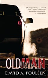 Old Man - David A. Poulsen - 9781459705470