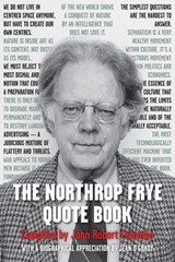 The Northrop Frye Quote Book - Northrop Frye - 9781459719583