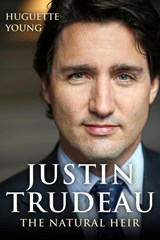 Justin Trudeau - Huguette Young - 9781459735729