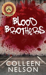 Blood Brothers - Colleen Nelson - 9781459737464