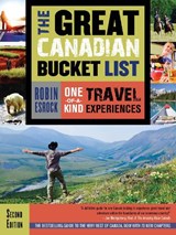 The Great Canadian Bucket List - Robin Esrock - 9781459739383