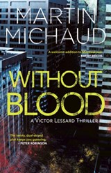 Without Blood - MICHAUD,  Martin - 9781459742093
