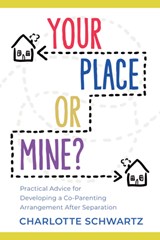 Your Place or Mine? - Charlotte Schwartz - 9781459750050