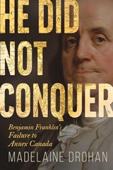 He Did Not Conquer - Madelaine Drohan - 9781459754188