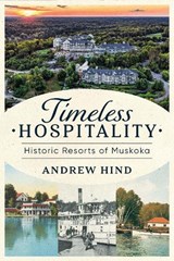 Timeless Hospitality - Andrew Hind - 9781459755611