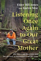 Listening Once Again to Our Great Mother - Elder Bill Jones ; Karen Moe - 9781459757912