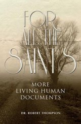 For All the Saints - Dr Robert Thompson - 9781460003497