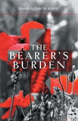 The Bearer's Burden - Diana Elizabeth Jones - 9781460287262