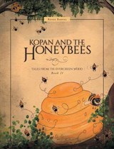 Kopan and the Honeybees - Renee Barnes - 9781460295779