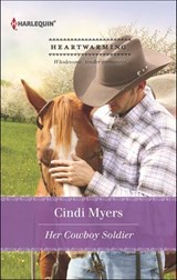 Her Cowboy Soldier - Cindi Myers - 9781460316238