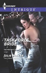 Task Force Bride - Julie Miller - 9781460318768