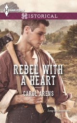 Rebel with a Heart - Carol Arens - 9781460321492