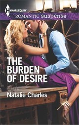 The Burden of Desire - Natalie Charles - 9781460327715