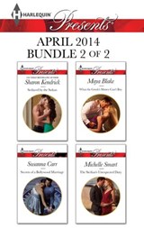 Harlequin Presents April 2014 - Bundle 2 of 2 - Sharon Kendrick ; Susanna Carr ; Maya Blake ; Michelle Smart - 9781460332597