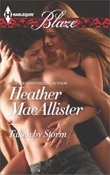 Taken by Storm - Heather MacAllister - 9781460334683