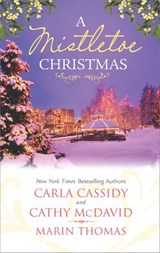 A Mistletoe Christmas - Carla Cassidy ; Cathy McDavid ; Marin Thomas - 9781460343449