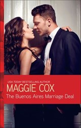 The Buenos Aires Marriage Deal - Maggie Cox - 9781460346266