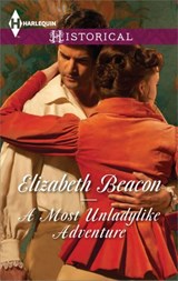 A Most Unladylike Adventure - Elizabeth Beacon - 9781460349564