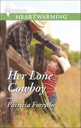 Her Lone Cowboy - Patricia Forsythe - 9781460383322
