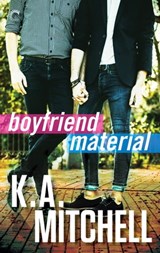 Boyfriend Material - K.A. Mitchell - 9781460397459