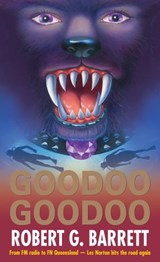 Goodoo Goodoo - Robert G Barrett - 9781460703762