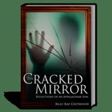 The Cracked Mirror - Reflections of An Appalachian Son - Billy Ray Chitwood - 9781460992715