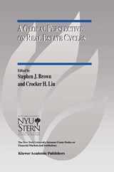 A Global Perspective on Real Estate Cycles - Stephen J. Brown ; Crocker H. Liu - 9781461346555