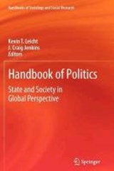Handbook of Politics - Kevin T. Leicht ; J. Craig Jenkins - 9781461412557