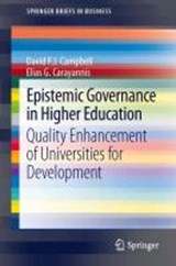 Epistemic Governance in Higher Education - CAMPBELL,  David F. J. ; Carayannis, Elias G. - 9781461444176