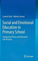 Social and Emotional Education in Primary School - CEFAI,  Carmel ; Cavioni, Valeria - 9781461487517