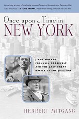 Once Upon a Time in New York - Herbert Mitgang - 9781461661214
