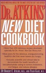 Dr. Atkins' New Diet Cookbook - Robert C. Atkins, M.D. ; Fran Gare M.S. - 9781461664819