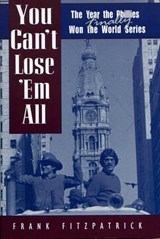 You Can't Lose 'Em All - Frank Fitzpatrick - 9781461709718