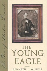 The Young Eagle - Kenneth J. Winkle - 9781461734369