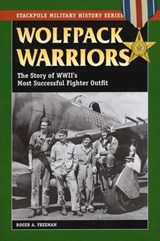 Wolfpack Warriors - Roger A. Freeman - 9781461752134