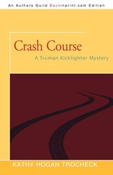 Crash Course - Mary Kay Andrews ; Kathy Hogan Trocheck - 9781462023004