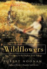 Wildflowers - Robert Noonan - 9781462040377
