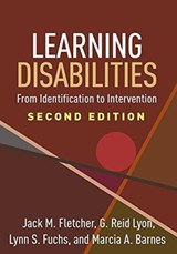 Learning Disabilities, Second Edition - Jack M. (University of Houston Fletcher ; G. Reid (Richardson; Southern Methodist University (Emeritus) Lyon ; Lynn S. (Vanderbilt University Fuchs ; Marcia A. (Vanderbilt University Barnes - 9781462536375