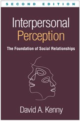 Interpersonal Perception, Second Edition - David A. (University of Connecticut Kenny - 9781462541515