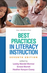 Best Practices in Literacy Instruction, Seventh Edition - Lesley Mandel (Rutgers University Morrow ; Linda B. (Clemson University (Emeritus) Gambrell - 9781462552238