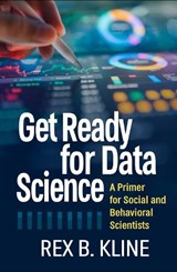 Get Ready for Data Science - Rex B. (Concordia University Kline - 9781462563494