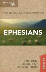 Shepherd's Notes: Ephesians - Dana Gould - 9781462749614