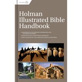 Holman Illustrated Bible Handbook, Printed Hardcover - B&h Editorial - 9781462778515